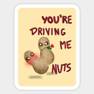 pun driving me nuts Sticker